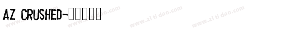 AZ crushed字体转换